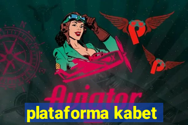 plataforma kabet
